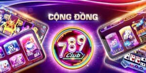 Giới Thiệu 789club - Nhanh Tay Đăng Ký Nhận Quà Tặng Hấp Dẫn